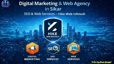 Digital Marketing & Web Agency in Sikar | SEO & Web Services – Hike Web Infotech
