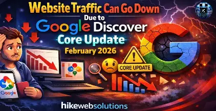 Website Traffic Can Go Down Due to Google Discover Core Update February 2026