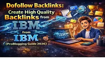 Dofollow Backlinks: Create High Quality Backlinks from IBM Site