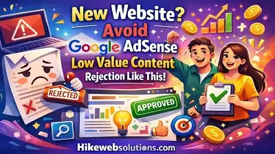 New Websites 2026 - Avoid Google AdSense Low Value Content Rejection Like This