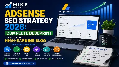 AdSense SEO Strategy 2026: Complete Blueprint to Build a High-Earning Blog