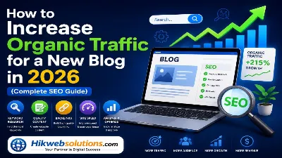 How to Increase Organic Traffic for a New Blog in 2026 (Complete SEO Guide)