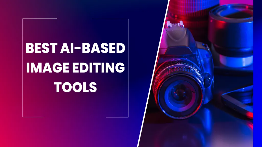 AI Image Editing Tools